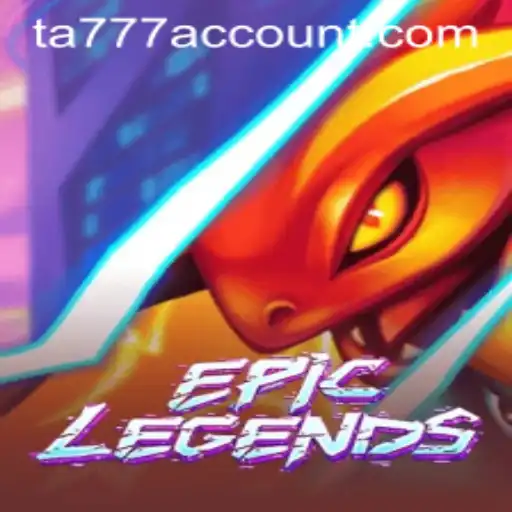 Unveiling EpicLegends: The Game Changing the Landscape of Interactive Entertainment