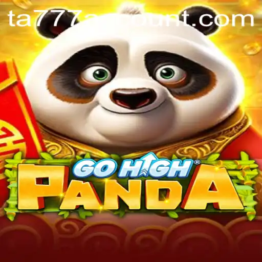 Explore the Exciting World of GoHighPanda: Unraveling the Thrills with ta777