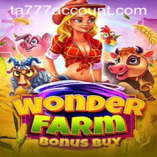 Experience the Excitement of WonderFarmBonusBuy: A Thrilling Adventure
