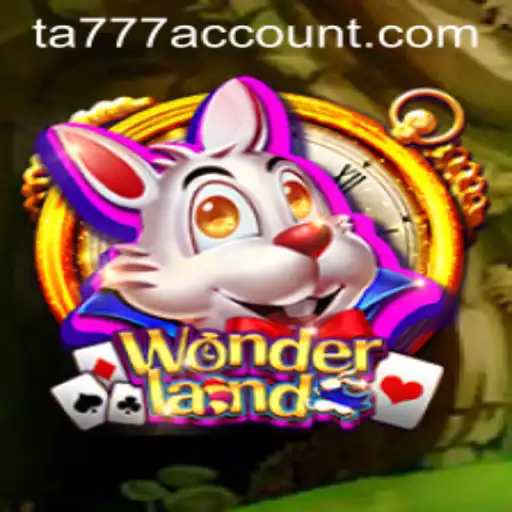 Explore the Enchanting World of Wonderland: A Comprehensive Guide to Playing Wonderland with TA777